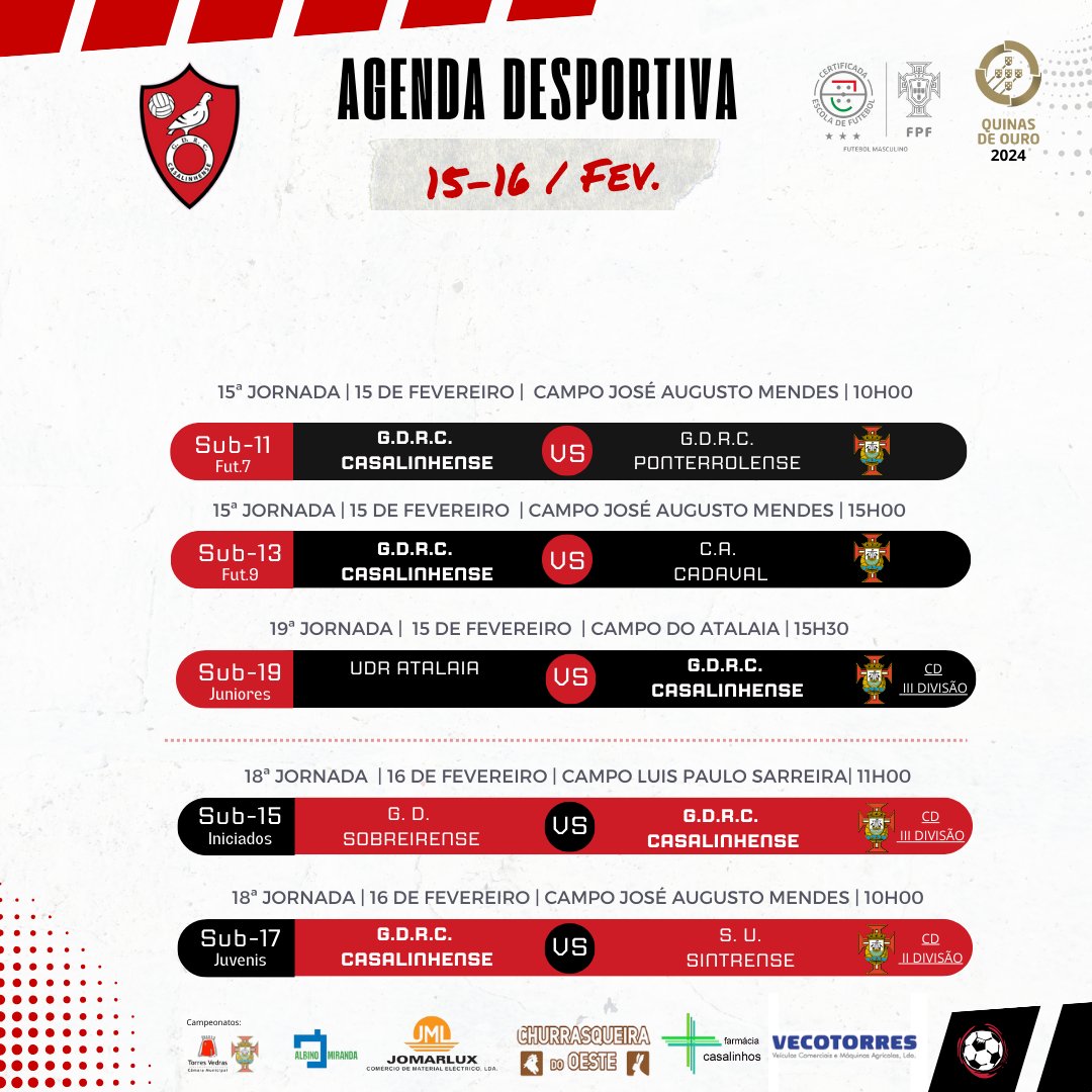 ❤️🖤 Agenda Semanal de Futebol Formação-G.D.R.C. Casalinhense 🥅
Preparem-se para o fim de semana de 15 e 16 de Fevereiro, cheio de emoção! Aqui estão os jogos do nosso Casalinhense.
Venham apoiar a nossa equipa ! 
#soucasalinhense #unidoslutamosparavencer #formacaocasalinhense