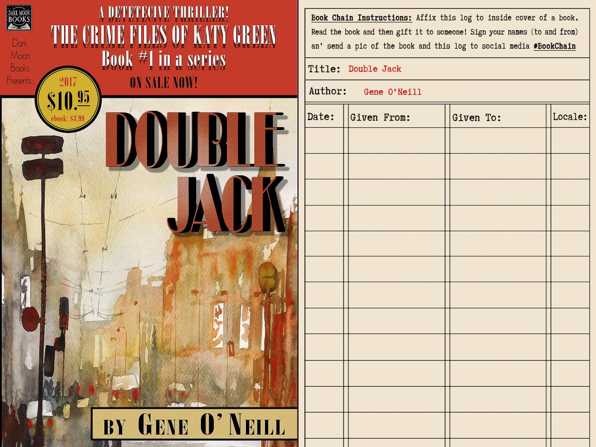ericjguignard's tweet image. Highlighting #BookChain 15!

DOUBLE JACK (The Crime Files of Katy Green #1) (@DarkMoonBooks ) by Gene O'Neill:

Tracked as ericjguignard.blogspot.com/2025/02/book-c…

Where to next? Only chance and the last reader involved may determine! #BookChainChallenge