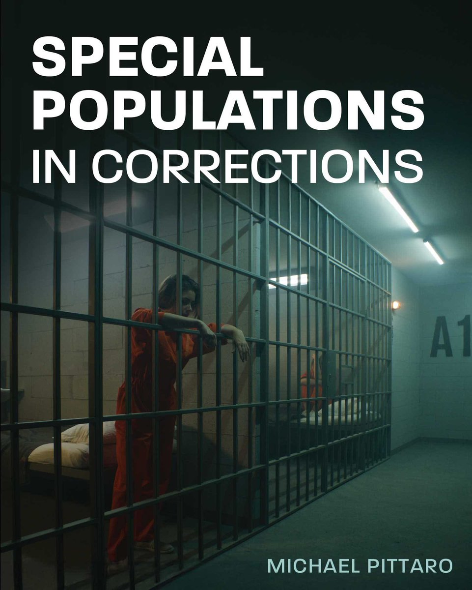 DrPittaro's tweet photo. I'm excited to share the cover design for my forthcoming book, "Special Populations in Corrections." @AMUEdgeBlog @AMUCorrections @AmericanMilU @KutztownU @CapellaU #corrections #prison #jail #inmates #prisoner @Cognella @AmerJail @ACAinfo https://t.co/URZDGhAD2v