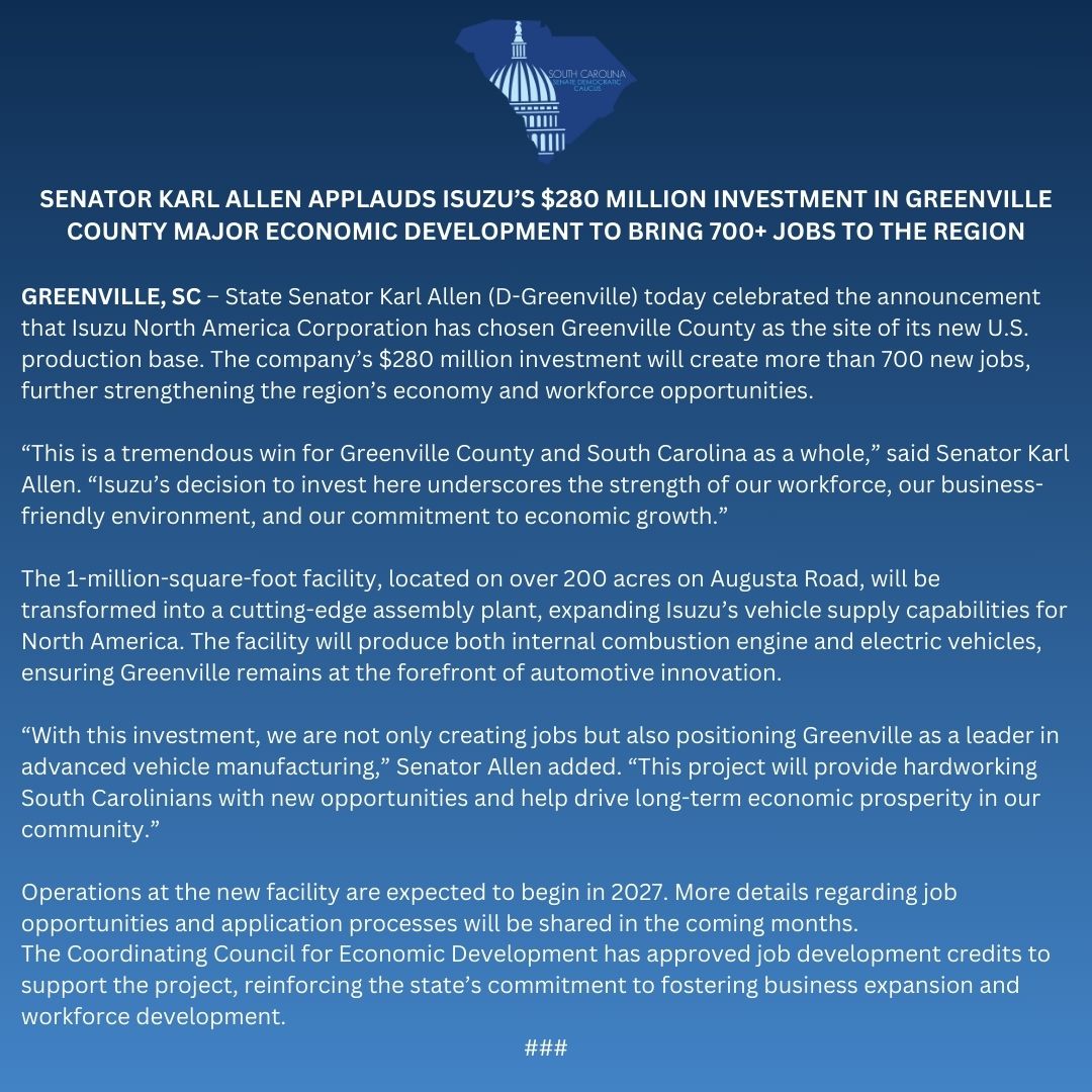 Senator Karl Allen Applauds Isuzu’s $280 Million Investment in Greenville County Major Economic Development to Bring 700+ Jobs to the Region