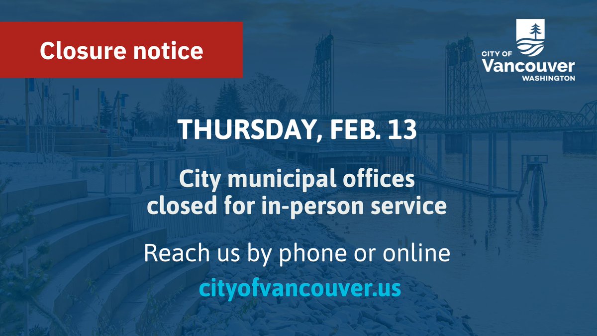 Winter weather closure alert: City Hall is closed for in-person service (effective 10:30 a.m.). 
Firstenburg &amp; Marshall/Luepke Community Centers will close at noon
☎️Access City services online/by phone: cityofvancouver.us 
❄️Severe weather response: cityofvancouver.us/severeweather