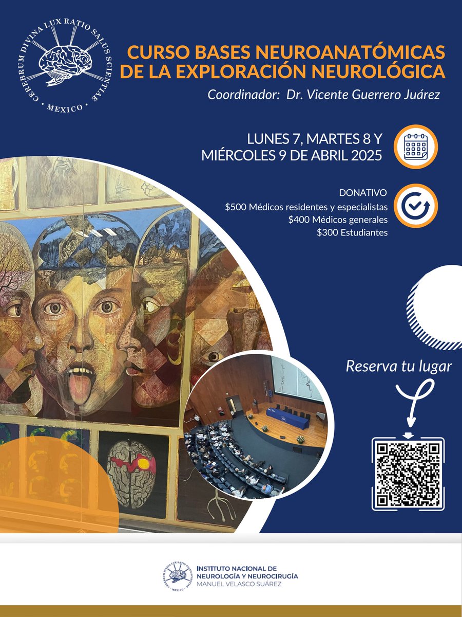 INNNMVS's tweet photo. 🚨#EducaciónContinua Te invitamos a la edición 2025 de nuestro curso presencial "Bases neuroanatómicas de la exploración neurológica" dirigido a estudiantes, médicos generales, residentes y especialistas.
👩‍🏫👨‍🏫 7 al 9 de abril
🔍✅Consulta aquí el programa e inscríbete en el QR https://t.co/1KkIQ9J47n