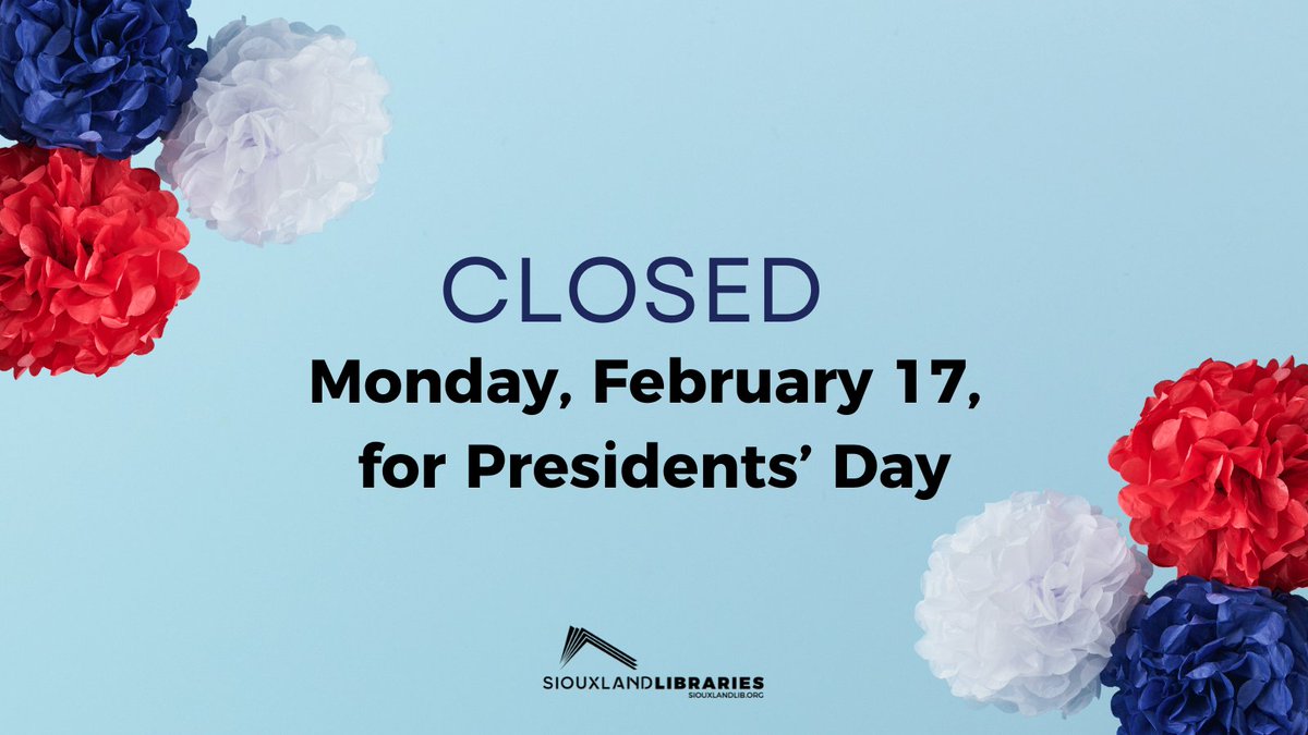All Siouxland Libraries branches will be closed Monday, February 17 for Presidents' Day.

While we're closed, try a downloadable book on Libby! siouxlandlib.org/Home