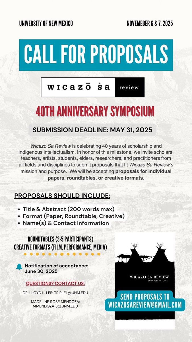WicazoSaReview's tweet image. 📢 CALL FOR PROPOSALS 📢
✨ Wicazo Sa Review 40th Anniversary Symposium ✨
📍 University of New Mexico | November 6 & 7, 2025
📝 Proposal Submission Deadline: May 31, 2025
Submit proposals to: wicazosareview@gmail.com