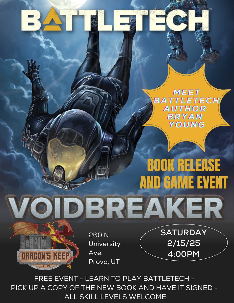 Friends heading to Provo, Utah this weekend for
<a href="/LTUESymposium/">LTUE</a>! I will be there tomorrow and Saturday for panels! On Saturday, I'll also be heading to Dragon's Keep to do a BattleTech event, rolling dice and signing books. Come see me! It'll be great!