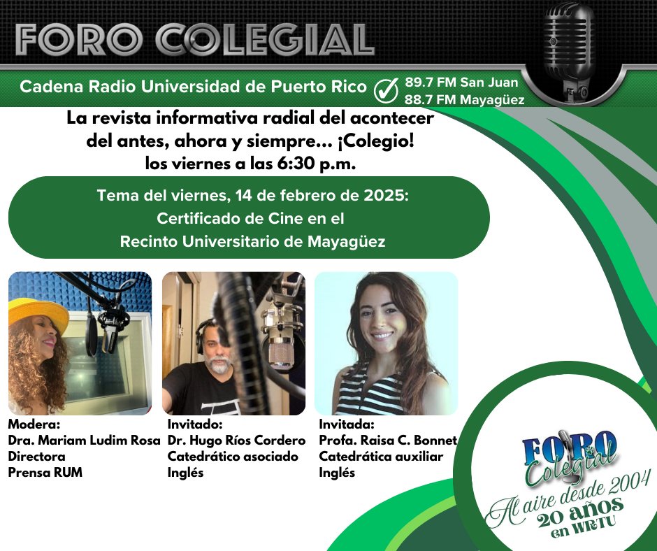 RUM/UPRM (@uprm) on Twitter photo LOS VIERNES EN LA TARDE SON DE FORO COLEGIAL
Este viernes, 14 de febrero de 2025, la profesora Raisa C. Bonnet Ocasio y el doctor Hugo Ríos Cordero nos hablan sobre la trayectoria y los proyectos del Certificado de Cine del Recinto Universitario de Mayagüez. <a href="/RullanAgustin/">Agustin Rullan</a> LOS VIERNES EN LA TARDE SON DE FORO COLEGIAL
Este viernes, 14 de febrero de 2025, la profesora Raisa C. Bonnet Ocasio y el doctor Hugo Ríos Cordero nos hablan sobre la trayectoria y los proyectos del Certificado de Cine del Recinto Universitario de Mayagüez. <a href="/RullanAgustin/">Agustin Rullan</a>