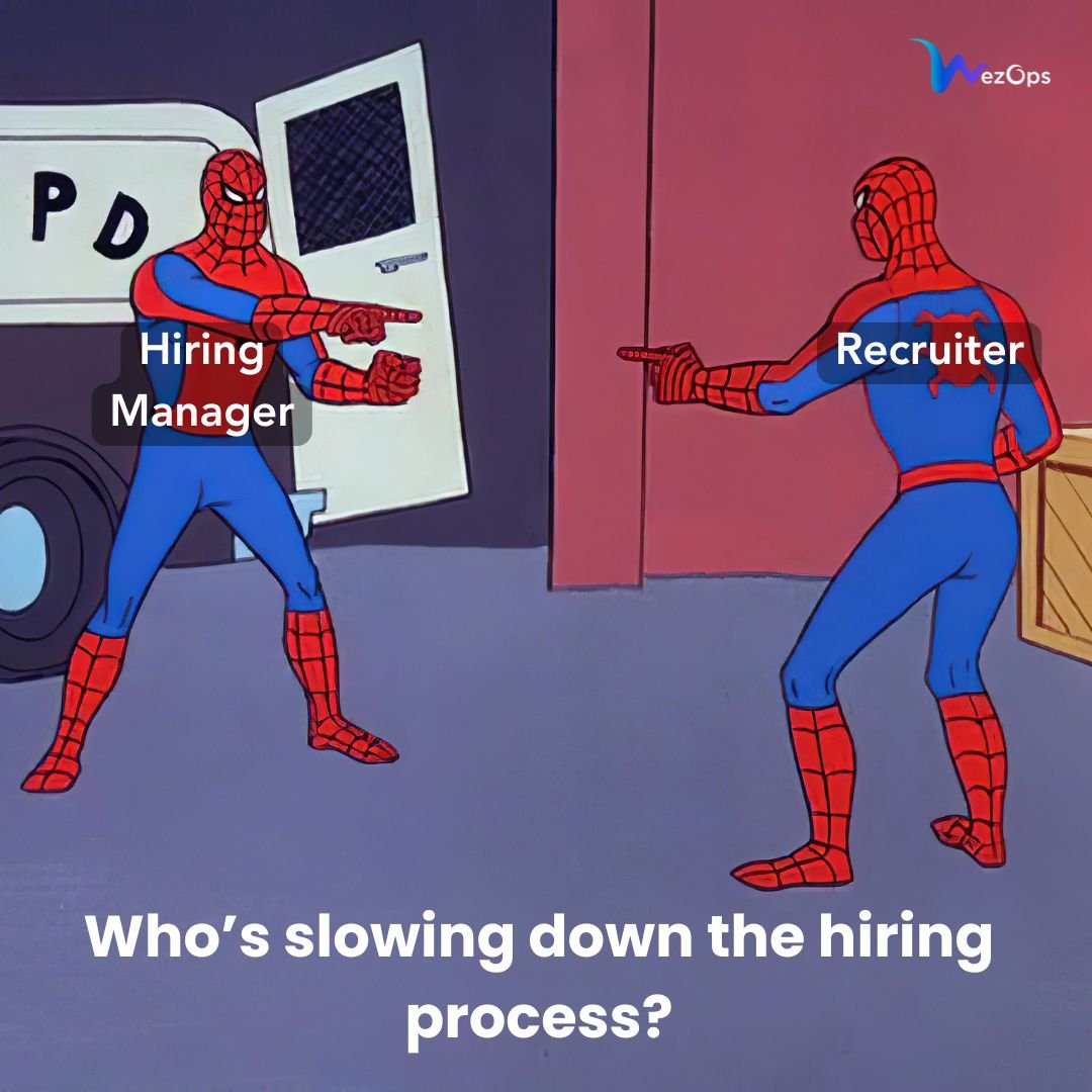 Don’t be the reason you miss out on a great candidate! 💭
#HiringStruggles #RecruitmentFails #HRHumor #WezOps