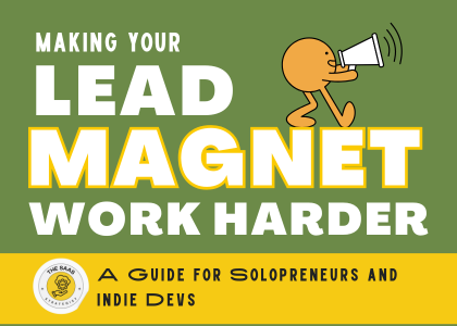 Making Your Lead Magnet Work Harder: A Guide for Solopreneurs and Indie Devs open.substack.com/pub/laubolgo/p…