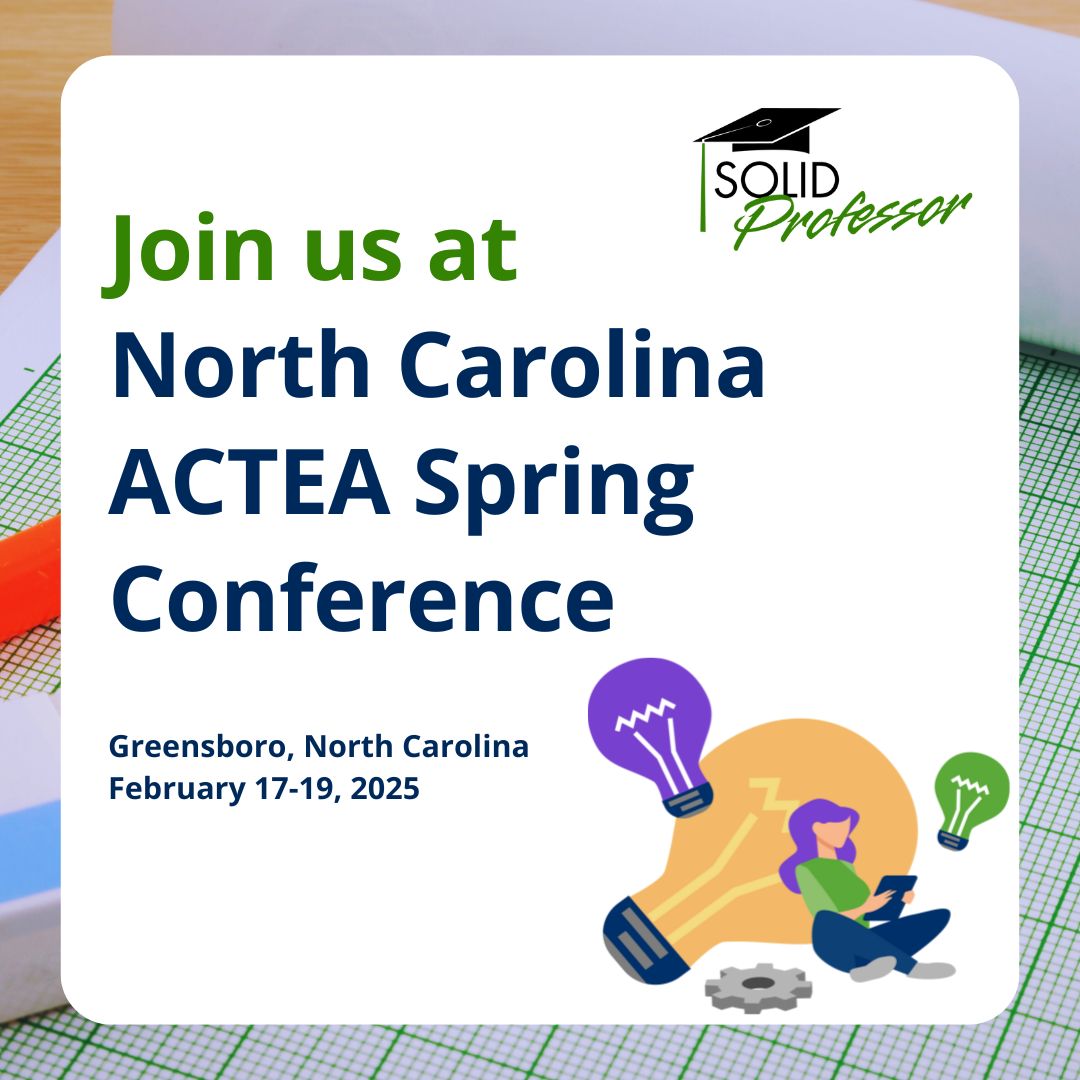 See you at the North Carolina ACTEA Spring Conference in Greensboro from Feb 17-19! 
Stop by SolidProfessor’s table to grab some swag and see how SolidProfessor helps K-12 students build skills in engineering, architecture, and design.