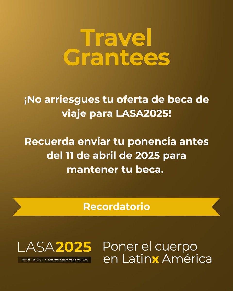📣 No arriesgues tu oferta de beca de viaje para LASA2025 San Francisco.

Recuerda que debes enviar tu ponencia antes del 11 de abril de 2025 para mantener tu beca. 

🔗 Sigue las instrucciones en este link: loom.ly/c6D63dI

¡Nos vemos en San Francisco!
#LASA2025