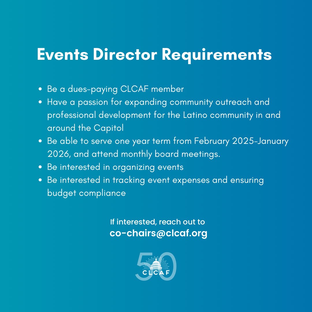 CA Latino Capitol Assn. Foundation (@clca_foundation) on Twitter photo We are looking for an Events Director to serve on our Executive Board for 2025-26!
If interested, please e-mail our co-chairs at co-chairs@clcaf.org
📆 We are looking for an Events Director to serve on our Executive Board for 2025-26!
If interested, please e-mail our co-chairs at co-chairs@clcaf.org
📆