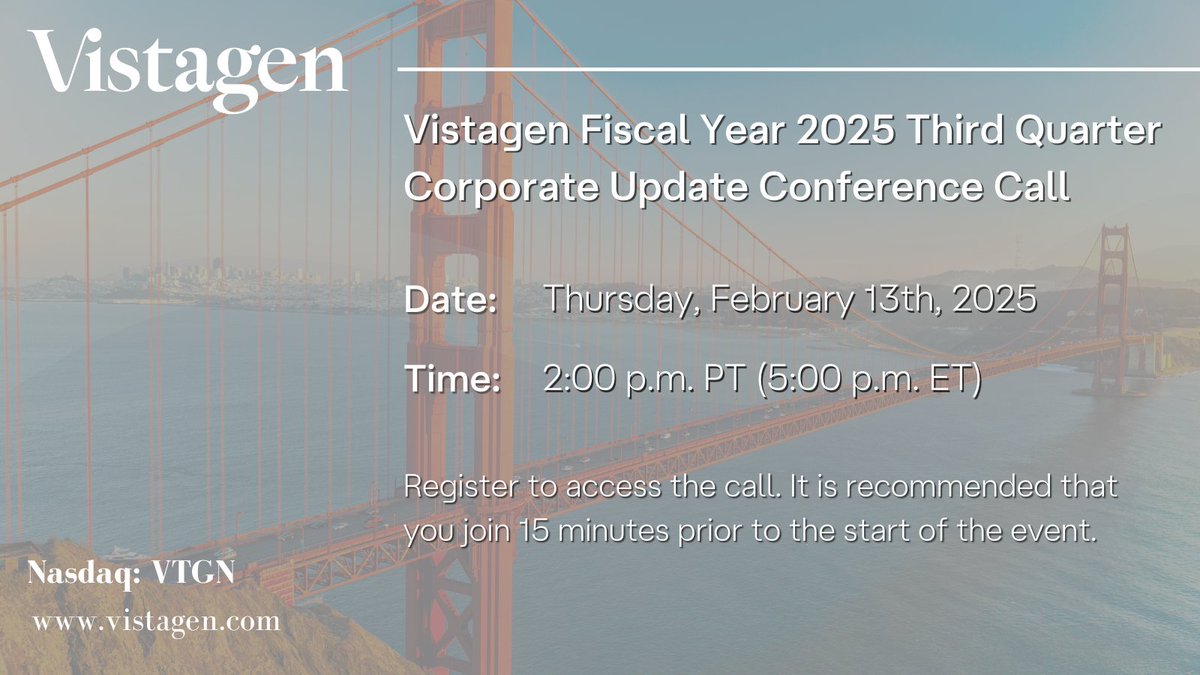Vistagen will host a conference call and webcast today, February 13 at 2:00 p.m. PT (5:00 p.m. ET) to report results for its fiscal year 2025 third quarter ended December 31, 2024, and provide a corporate update. Watch here:  bit.ly/3WOCAB8 $VTGN