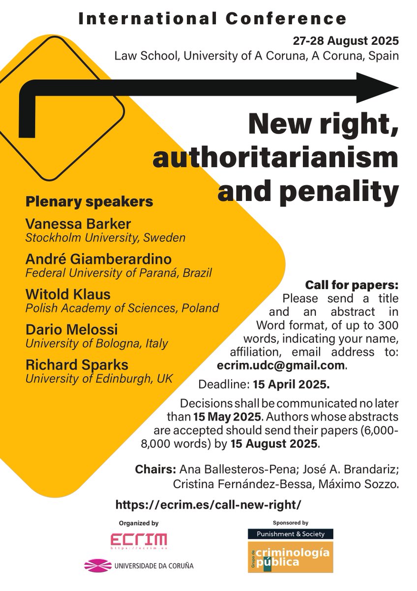 Delito y sociedad (@delitoysociedad) on Twitter photo 📢Call for papers | INTERNATIONAL CONFERENCE - New right, authoritarianism and penality.
Law School, Universidad de A Coruña, España
📌 27-28 de agosto de 2025
📍 Envío de abstracts hasta: 15 de abril de 2025 | Envía tu propuesta a: ecrim.udc@gmail.com 📢Call for papers | INTERNATIONAL CONFERENCE - New right, authoritarianism and penality.
Law School, Universidad de A Coruña, España
📌 27-28 de agosto de 2025
📍 Envío de abstracts hasta: 15 de abril de 2025 | Envía tu propuesta a: ecrim.udc@gmail.com