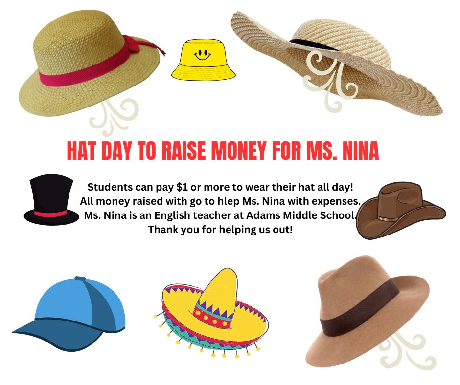 AdamsMSBulldogs's tweet photo. Adams Middle School is having a hat day Friday 2/14 to raise money to help Ms. Nina with expenses. https://t.co/69jnMVBN9P