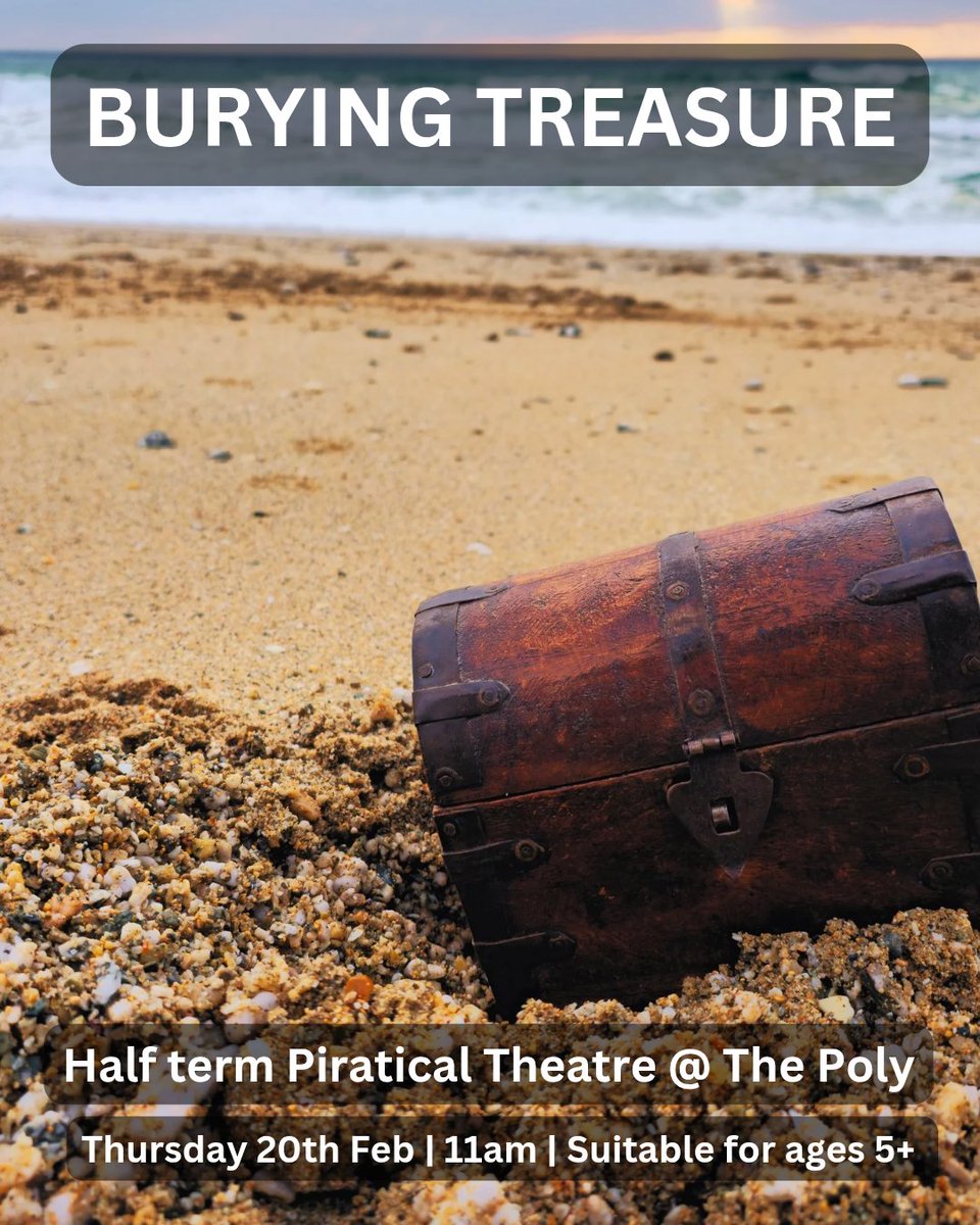 Time to Bury some Treasure! 
thepoly.org/whats-on/event…