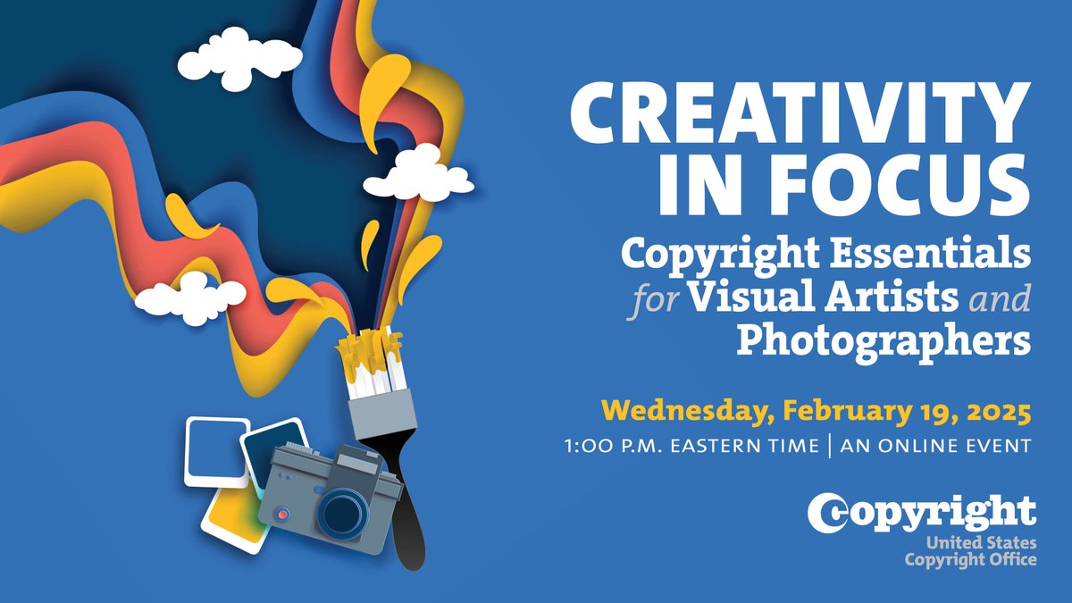Join the Office for an online event, “Creativity in Focus: Copyright Essentials for Visual Artists and Photographers,” on February 19, 1 p.m. eastern time. Learn about visual art works protectable by copyright and answers to commonly asked questions: loc.zoomgov.com/webinar/regist…