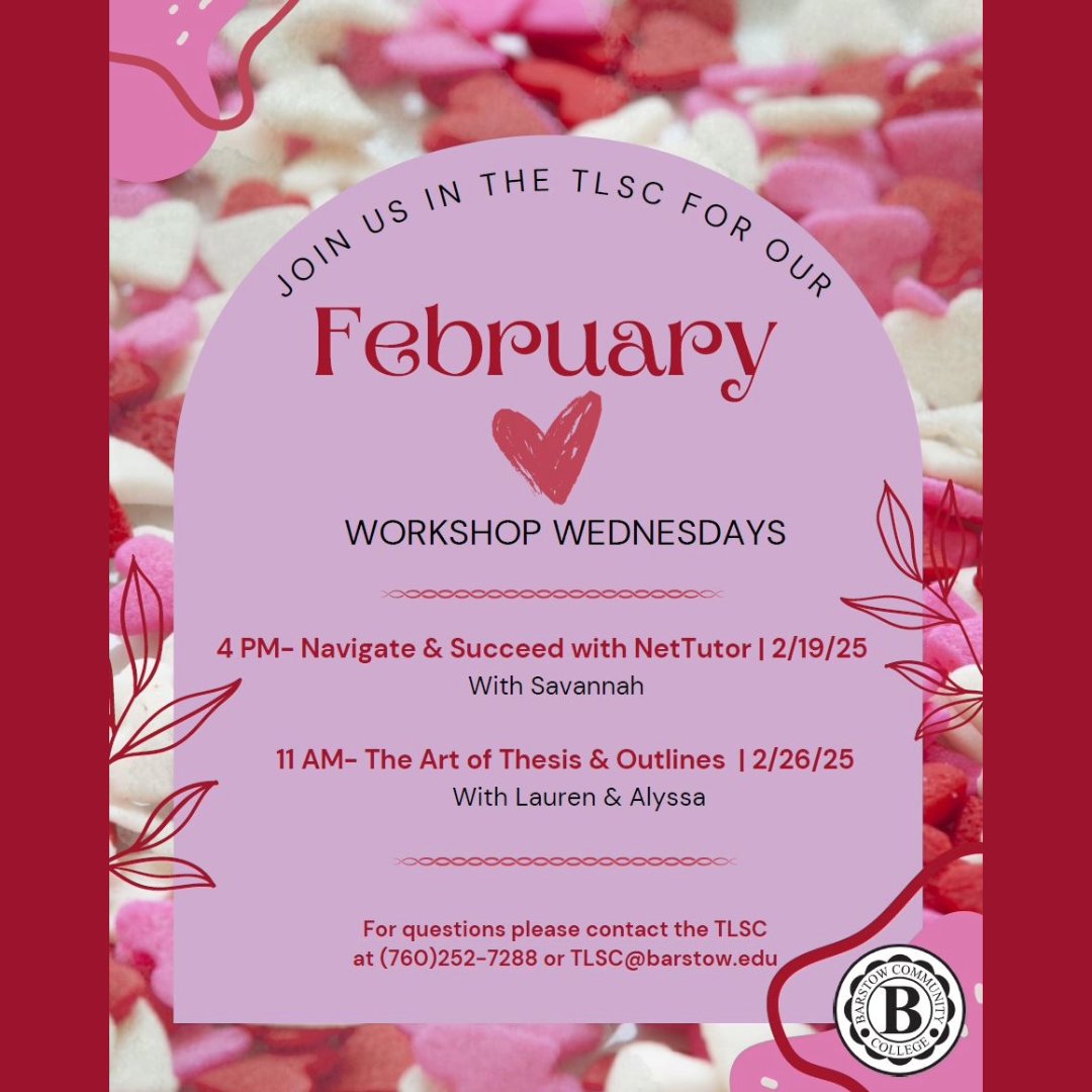 We are Back! Workshop Wednesdays! Join your tutors in the TLSC for a variety of academic workshops.

#workshop #tlsc #barstowcommunitycollege #vikings #tutor