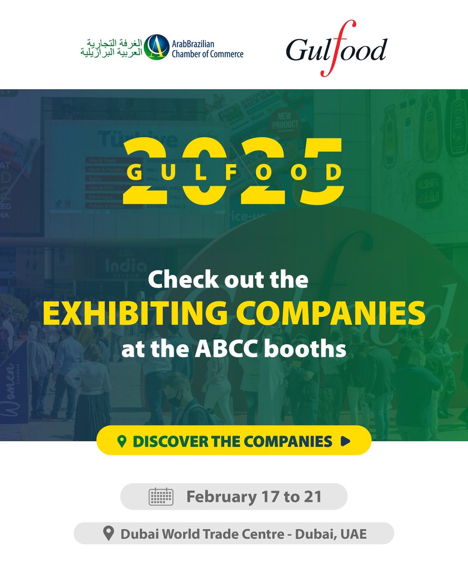 abcc_mea's tweet image. Gulfood 2025 is coming! Discover the exhibiting companies at the two Arab-Brazilian Chamber booths at the biggest food and beverage exhibition in the Middle East, taking place in Dubai, United Arab Emirates, from February 17 to 21.
#ABCC #Gulfood2025