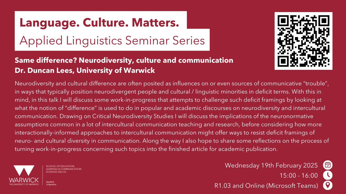 Warwick_Edu's tweet photo. Join Applied Linguistics for their next Language. Culture. Matters. Seminar Series with Dr Duncan Lees who will discuss 'Same Difference? Neurodiversity, Culture and Communication'. 

📅 19 Feb at 3-4pm

🔗 https://t.co/CNiQnTfXme https://t.co/XRUXtdpUqn