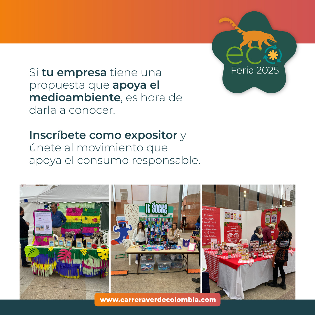 La Ecoferia de Carrera Verde es el espacio donde las ideas verdes se transforman en iniciativas que cambian el mundo. 🌿

¿Tienes un producto o servicio comprometido con la sostenibilidad? ¡Este es tu momento!

🔗Inscríbete llenando el formulario en carreraverdecolombia.com