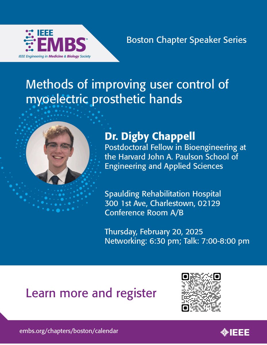 IEEE EMBS Boston (@bostonembs) on Twitter photo Join us in person at the
Spaulding Rehabilitation Hospital in Charlestown, MA for a talk on improving user control of myoelectric #prosthetic hands.
Date: Feb 20 2025
Time: 06:30 PM to 08:00 PM
<a href="/IEEEembs/">IEEE Engineering Medicine and Biology Society</a> <a href="/Harvard/">Harvard University</a>
Register here:
events.vtools.ieee.org/event/register… Join us in person at the
Spaulding Rehabilitation Hospital in Charlestown, MA for a talk on improving user control of myoelectric #prosthetic hands.
Date: Feb 20 2025
Time: 06:30 PM to 08:00 PM
<a href="/IEEEembs/">IEEE Engineering Medicine and Biology Society</a> <a href="/Harvard/">Harvard University</a>
Register here:
events.vtools.ieee.org/event/register…