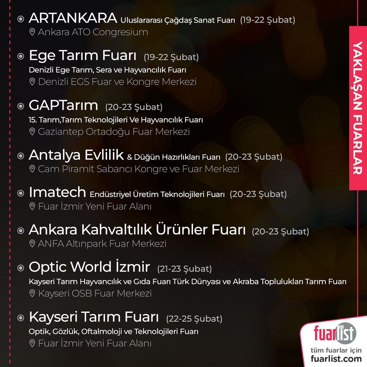 Yaklaşan fuarların listesi 🗓️ Post'u faydalı bulduysan beğenmeyi unutma ❤️

Tüm fuarlar için fuarlist.com