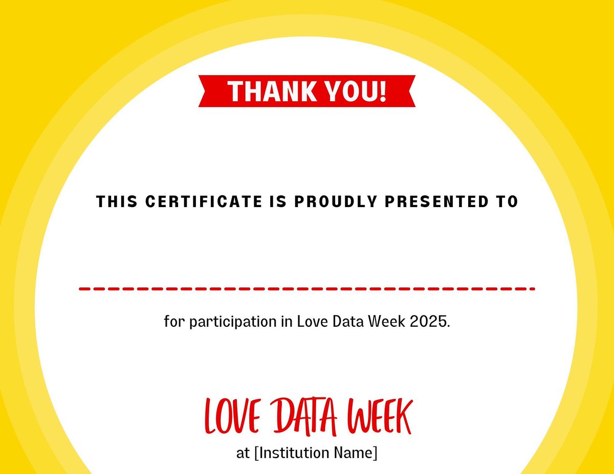 Show off your data love with a personalized Love Data Week participation certificate. Print these off to share with workshop attendees or table visitors, or include this link in your virtual presentations: buff.ly/3CWfzoQ #LoveData25