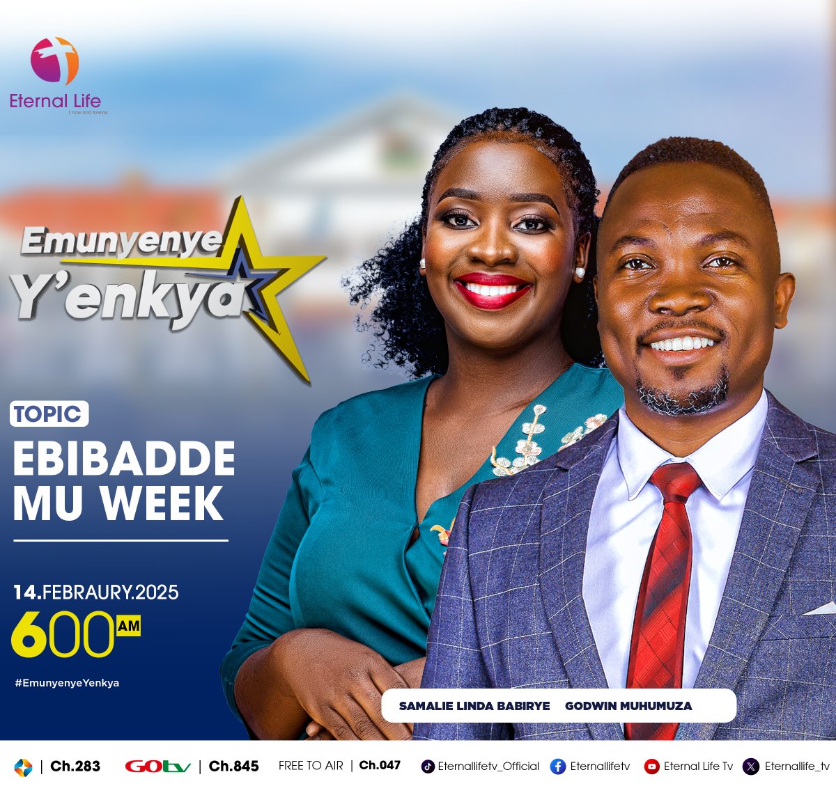 eternallife_tv's tweet photo. #EmunyenyeYenkya Weekly Wrap-Up! ๐
This week, we uncovered deep insights on "Knowing Your Potential" with Godwin Muhumuza & Samalie Linda B. ๐ก๐ฅ Catch up on the highlights and stay inspired for the week ahead!
#KnowYourPotential #EmunyenyeYenkya #WeeklyWrapUp #EternalLifeTV https://t.co/PDtxJozgah