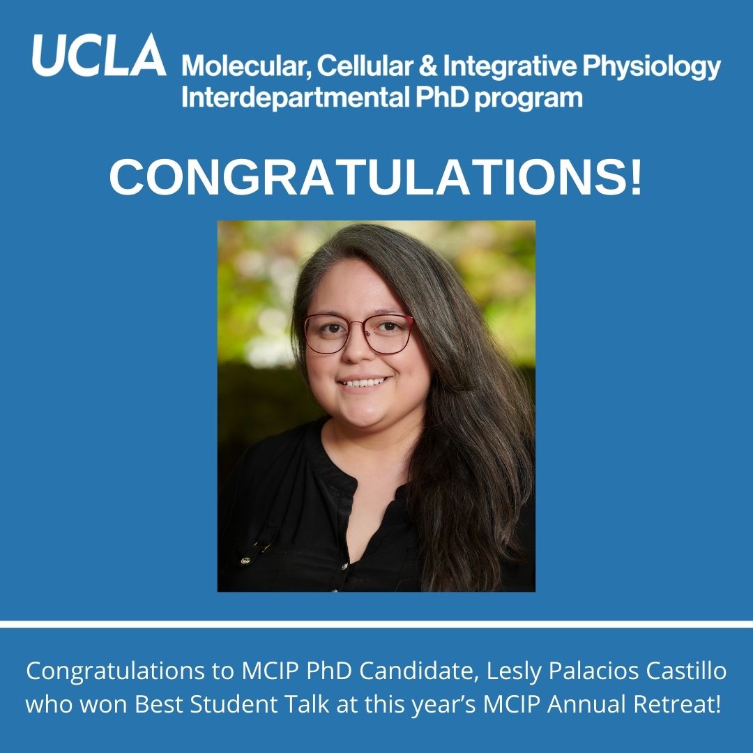 uclamcip's tweet image. Congratulations to MCIP PhD Candidate, Lesly Palacios Castillo who won Best Student Talk at this year's MCIP Annual Retreat!