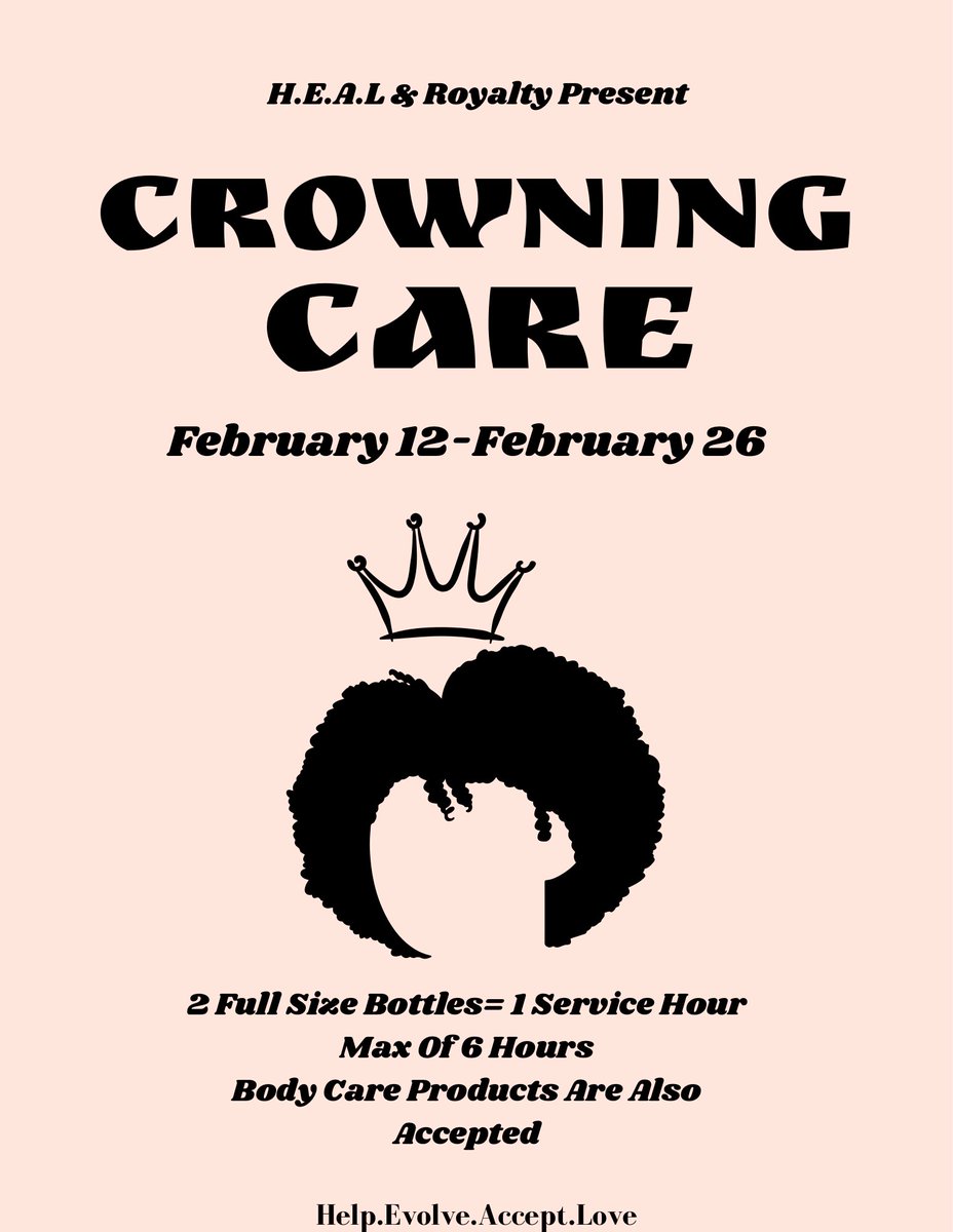 Support Crowning Care! 👑

Donate full-size hair and body care products from Feb 12-26 and earn service hours. 

#HelpEvolveAcceptLove