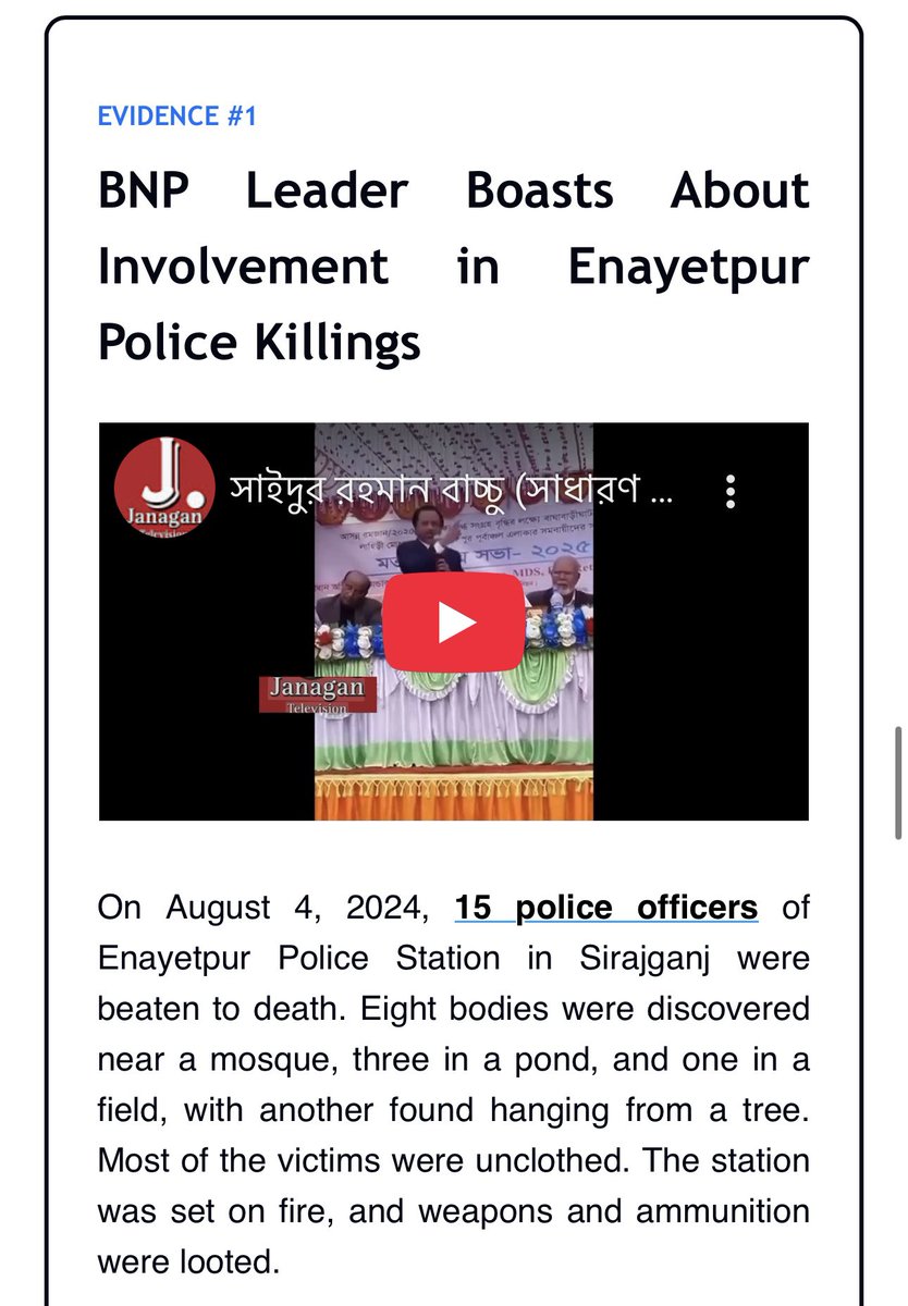 ShahAdaanU's tweet photo. 9/12

BNP's Sirajganj District Unit General Secretary Saidur Rahman Bachchu bragged about BNP’s pivotal role in the brutal police killings of Enayetpur:

"During the quota movement, if 15 police officers were not killed in Sirajganj's Enayetpur, then the morale of police across the nation would not have been broken... In Sirajganj, what we did destroyed the backbone of the police and strengthened the movement".

🔍 Assessment

A large crowd led by BNP (as substantiated by Saidur Rahman Bacchu) attacked police officers who were performing their legal duties in the police station and did not pose any threat to any protester.

Therefore, this event cannot be considered “self-defense,” and the perpetrators should be prosecuted instead of offering them immunity. Despite Bacchu’s confession, no legal action has been taken by the interim government.