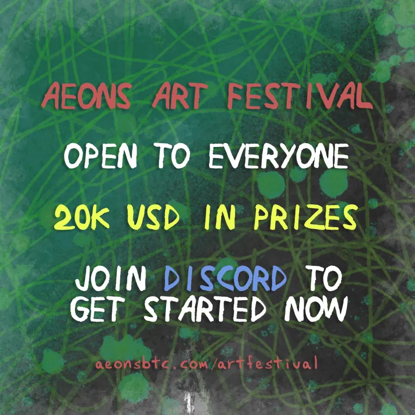 One of my favorite projects has been <a href="/AeonsBTC/">Aeons</a> for quite some time. They continue to show their innovation time after time.  

Their art festival on Ordinals is exactly what we need at a time like this. 

It's open for everyone to collaborate &amp; compete to win prizes worth $20k+