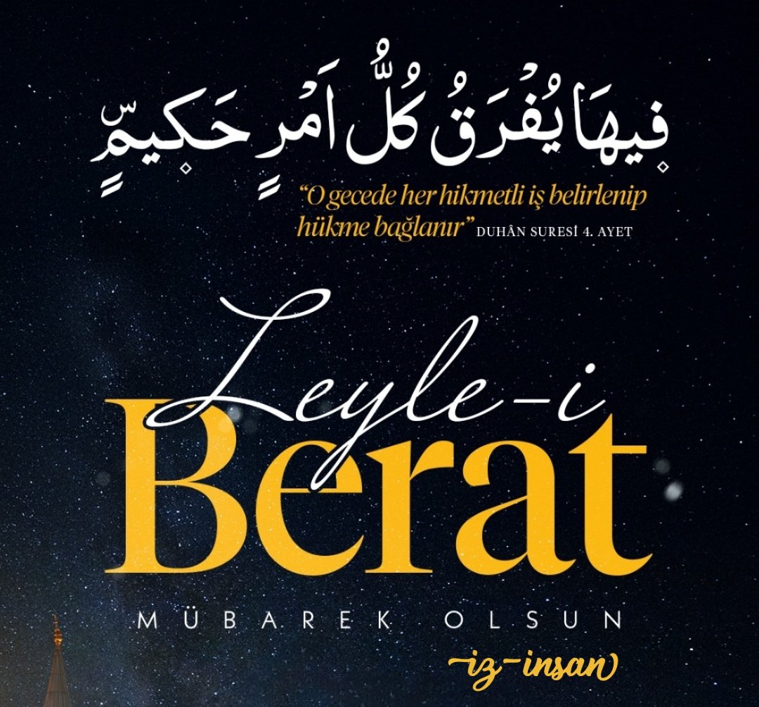 "O gecede her hikmetli iş belirlenip hükme bağlanır." #DuhânSuresi

Leyle-i Berat Mübarek Olsun! 🤲
