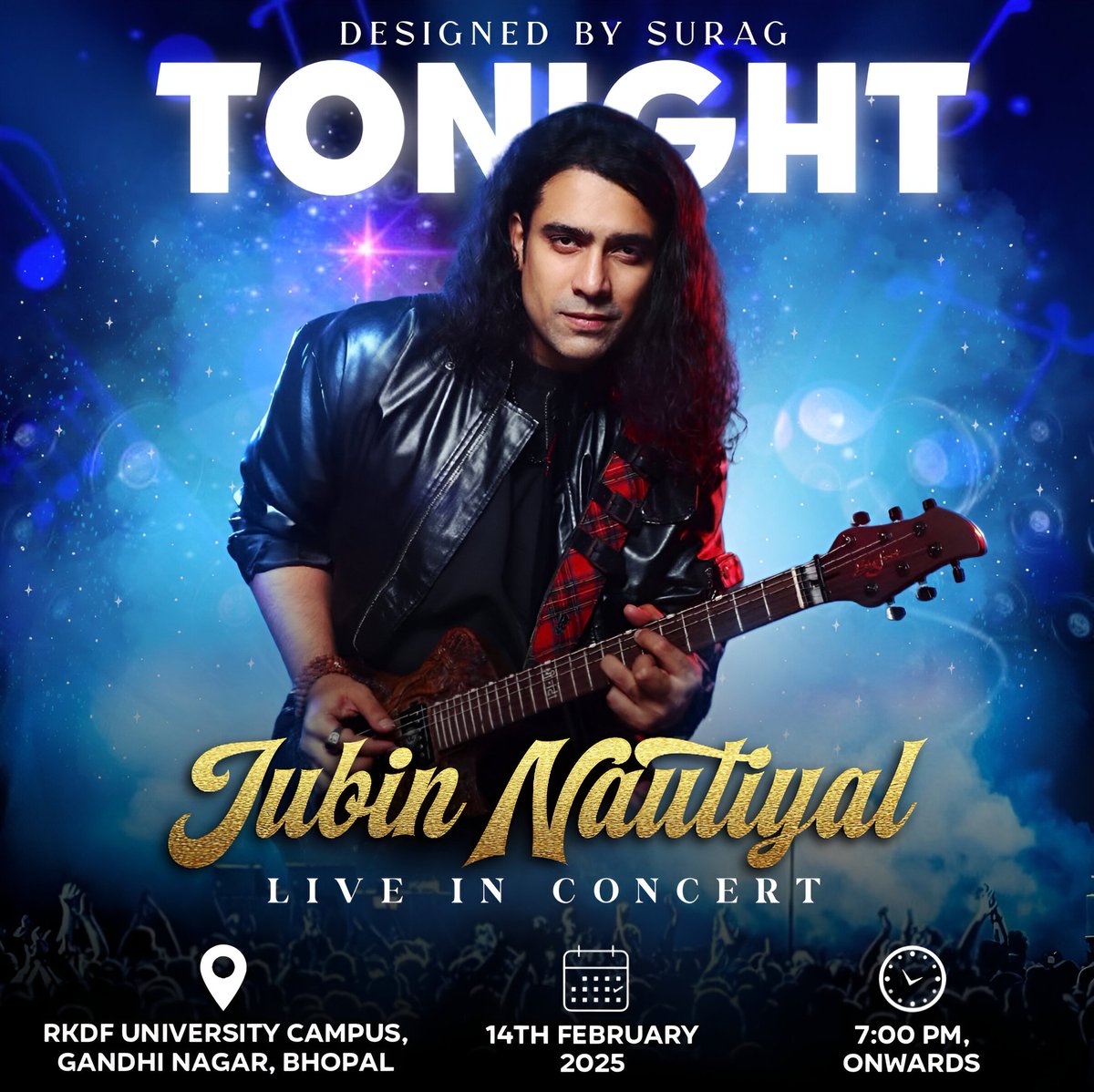 SSMixLyrics's tweet photo. The wait is finally over! 🤩
Rockstar @JubinNautiyal is set to mesmerize us with his soulful voice and electrifying performance TONIGHT at RKDF University! 💙🎸

🗓️ Date: 14th February 2025
🕖 Time: 7:00 PM onwards
📍 Venue: RKDF University Campus, Gandhi Nagar, Bhopal https://t.co/H56CyxOASs