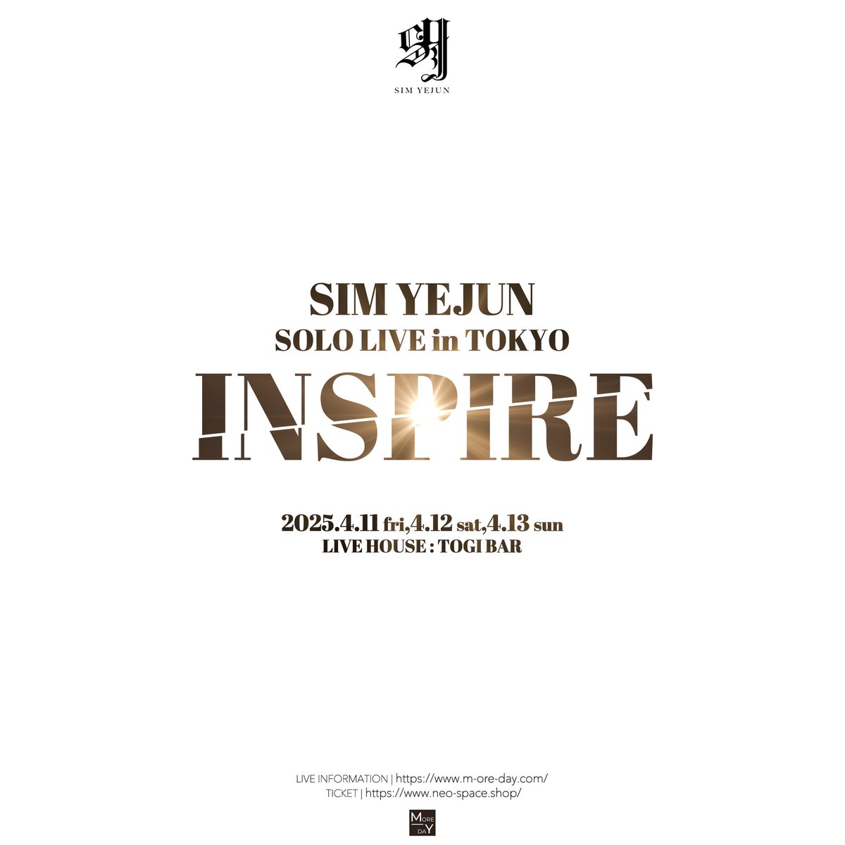 moredayofficial's tweet photo. #SIMYEJUN
SOLO LIVE in TOKYO ‘𝑰𝑵𝑺𝑷𝑰𝑹𝑬’
✶LIVE
2025.4.11-4.13
LIVE HOUSE TOGIBAR
🔗 https://t.co/BdwoxgBRmw
✶TICKET
2025.2.15 sat 12:00 ▶︎OPEN
🔗 https://t.co/po7HZUmxJN
#심예준 #예준 #YEJUN https://t.co/6KHREg2TK8