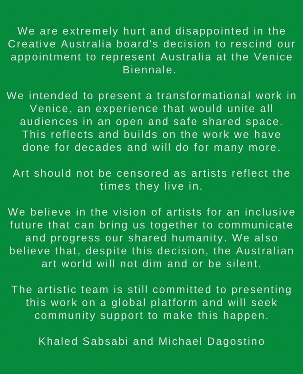 “Art should not be censored as artists reflect the times they live in” 

Khaled Sabsabi and Michael Dagostino responding to a decision by Creative Australia to dump them after they were picked for the 2026 Venice Biennale last week: