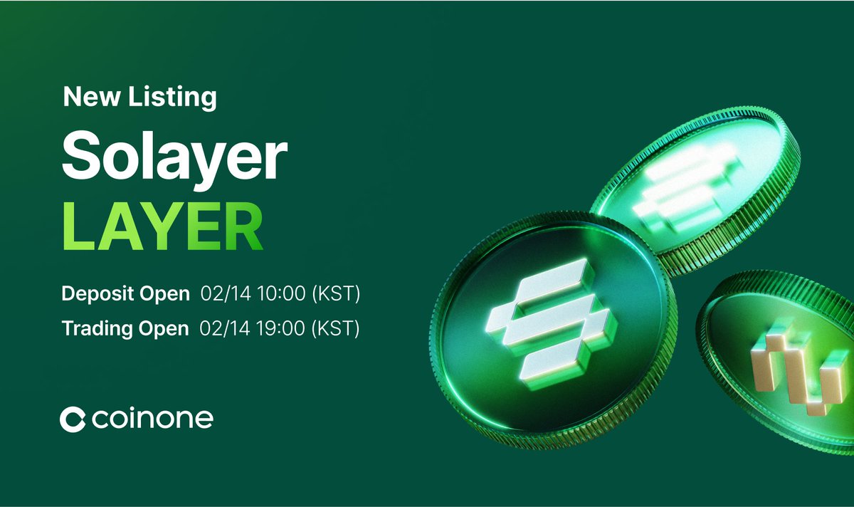CoinoneOfficial's tweet photo. Welcome! @solayer_labs 
New Listing #Solayer
$LAYER Gets Listed on Coinone.

자세한 사항은 https://t.co/D933QdDYU9 를 참고해주세요. 

💚Pair : LAYER/KRW
💚Deposit : 2/14 10am(KST)
💚Trading : 2/14 7pm(KST) https://t.co/qKvDj80Q1o