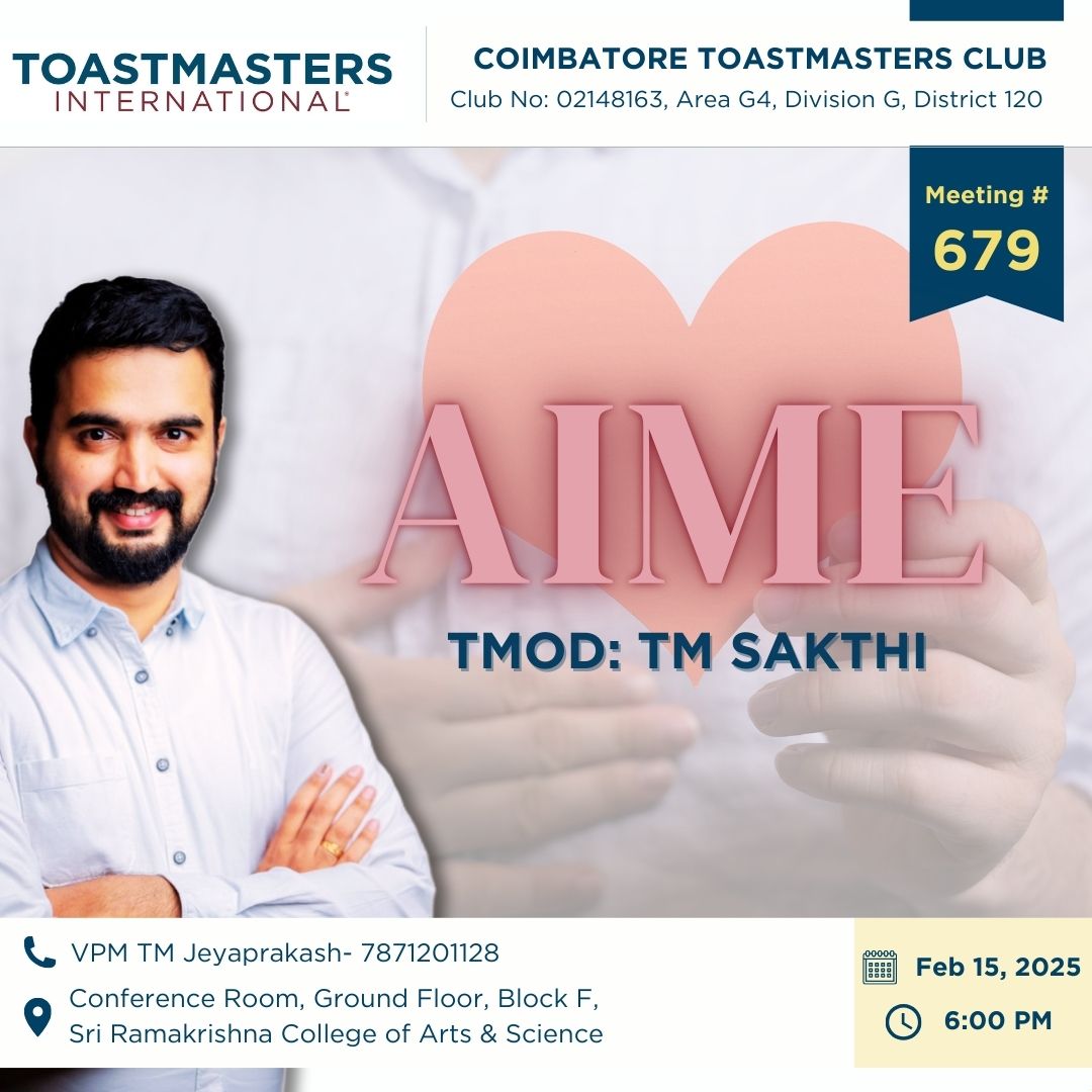 CTC_since_2011's tweet photo. TM Sakthi takes us on a journey through the theme "Aime" at the Coimbatore Toastmasters Club's Meeting #679!
Date: February 15, 2025
Time: 6:00 PM
Venue: Conference Room, Ground Floor, Block F, Sri Ramakrishna College of Arts &amp; Science, Near Nava India https://t.co/bDNn2XEHNw