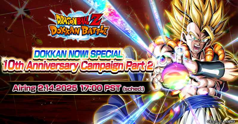 dokkan_global's tweet photo. [DOKKAN NOW! SPECIAL 10th Anniversary Campaign Part 2]
1 day left until the broadcast✨

Watch here!✨
https://t.co/b1OgF6Diz3

Starting 2/14 17:00 PST (sched.)
Don't miss it live!

#dokkanbattle #dokkan #Dokkan10thAnniv