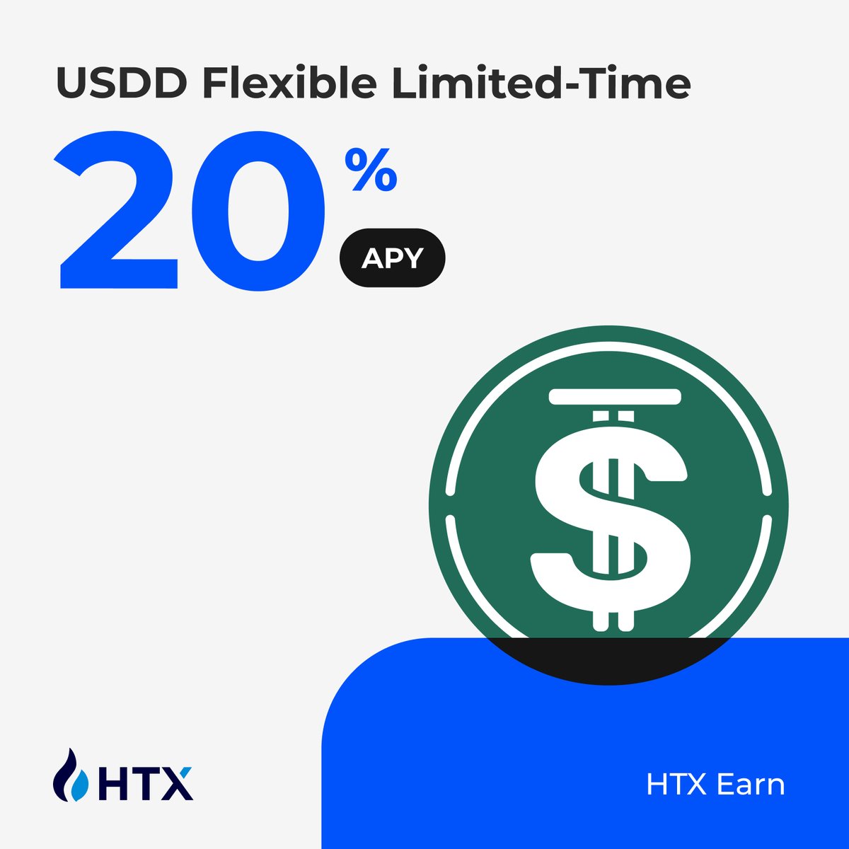Want to Earn More?

Enjoy a limited-time 20% APY for the $USDD Flexible product - Subscribed assets increased 500x! 

Secure your slot today to earn big.

<a href="/usddio/">USDD 2.0: Sustainable Yield by Smart Allocator🌱</a> 

👉Join htx.com.kg/en-us/financia…