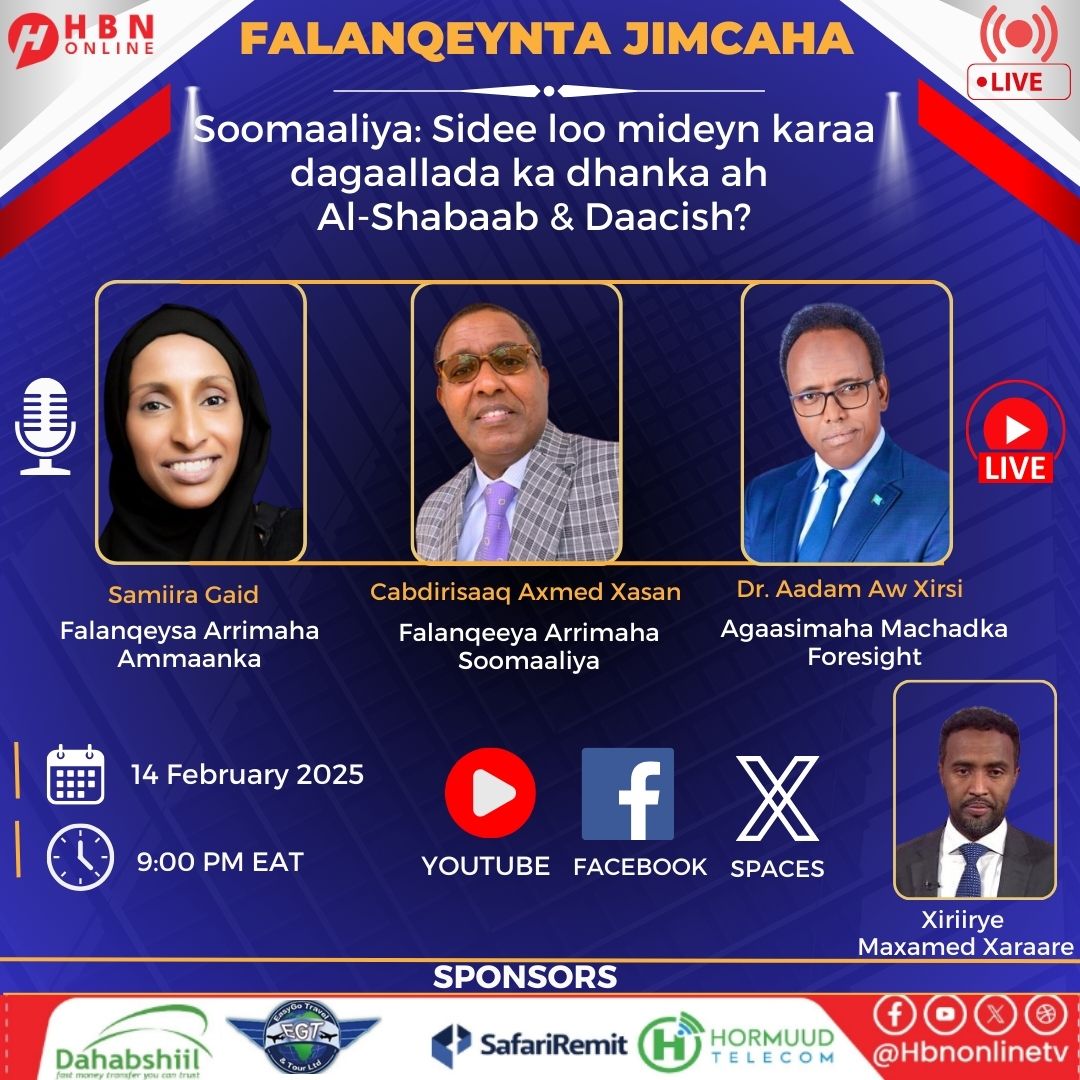 Barnaamijka Falanqeynta Jimcaha ee @HBNOnline TV  caawa waxaan kaga doodi doonnaa Soomaaliya: Sidee loo mideyn karaa dagaallada ka dhanka ah Al-Shabaab &amp; Daacish? waxaa inoo marti ah
<a href="/SeraGaid/">Samira Gaid</a> oo falanqeysa arrimaha ammaanka kana tirsan Machadka Daraasaadka Amniga ee