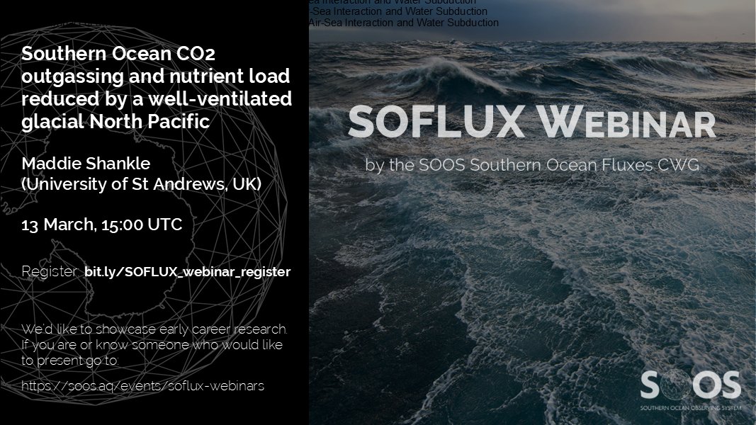 SOOS (@soosocean) on Twitter photo First #SOFLUX_webinar in 2025 announced!
"Southern Ocean CO2 outgassing and nutrient load reduced by a well-ventilated glacial North Pacific"
by <a href="/MaddieShankle/">Maddie Shankle</a> (University of St Andrews, UK)
on 13 March 2025 at 15:00 UTC
Register here➡️ bit.ly/SOFLUX_webinar… First #SOFLUX_webinar in 2025 announced!
"Southern Ocean CO2 outgassing and nutrient load reduced by a well-ventilated glacial North Pacific"
by <a href="/MaddieShankle/">Maddie Shankle</a> (University of St Andrews, UK)
on 13 March 2025 at 15:00 UTC
Register here➡️ bit.ly/SOFLUX_webinar…