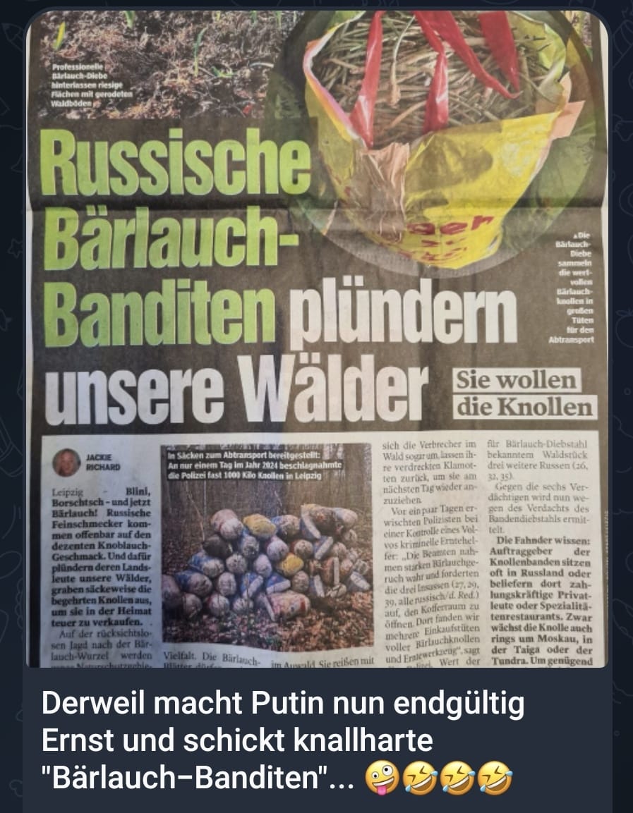 Fussel676's tweet image. Nach dem Bauschaum jetzt auch noch der Bärlauch. Putin hat uns bald soweit!