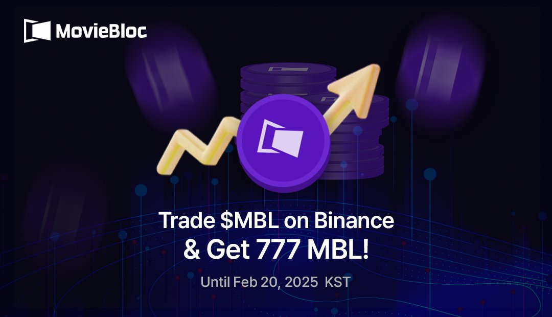 🚀 Trade $MBL on Binance &amp; Get 777 MBL! 🎁

🏆Rewards: 777 MBL per winner!

💰Total Reward Pool: 777,777 MBL

📅 Event ends: Feb 20, 2025  KST

We’re launching a special trading event! Simply trade $10 or more of MBL on Binance and receive 777 MBL as a reward! 🎉

How to