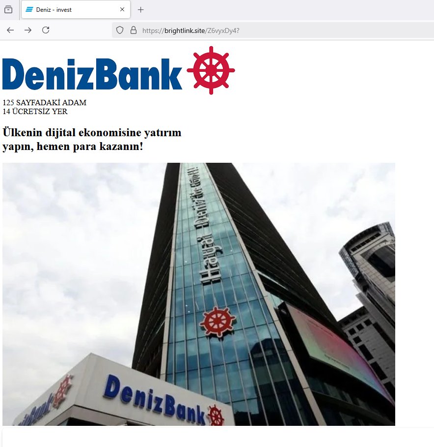 💢Potential Phishing URL: hxxps[://]brightlink[.]site/Z6vyxDy4?
📌Target Domain URL: hxxps[://]www[.]denizbank[.]com/
#phishing #denizbankphishing #turkeyphishing <a href="/urldna/">urlDNA.io</a> <a href="/urlscanio/">urlscan.io</a> <a href="/PhishStats/">Phish.Stats</a> <a href="/PhishFindR/">PhishFindR</a> <a href="/ULTRAFRAUD/">ULTRAFRAUD</a> <a href="/Sync_Pundit/">Sync_Pundit 👽😎🔱🔥</a> <a href="/CatcherPhishing/">Phishing Catcher</a> <a href="/tdatwja/">misaki</a>