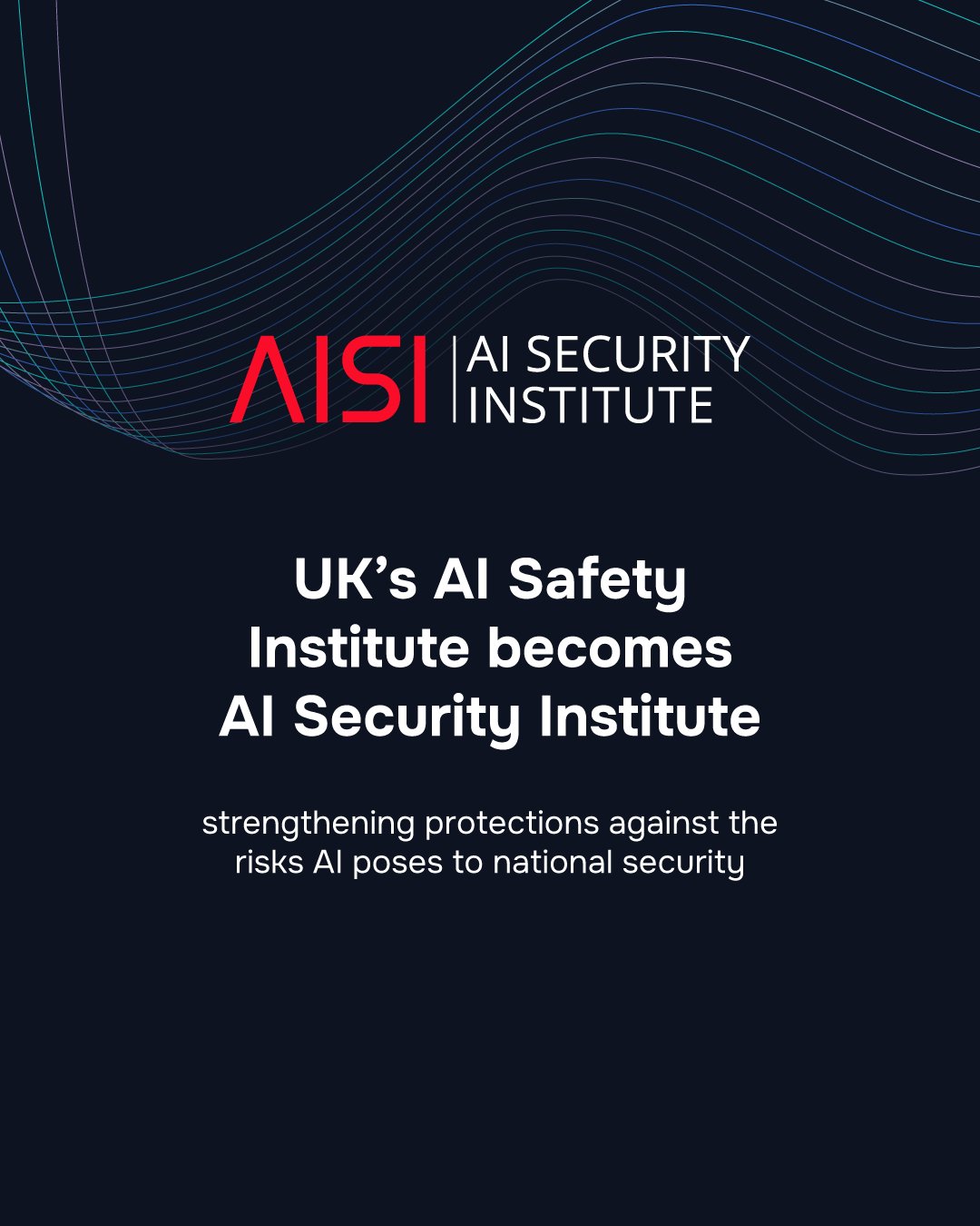AI Security Institute on X: From the start, weve been dedicated to  providing a scientific understanding of AIs risks to protect peoples  safety and security🔎🔐 Today were crystallising that mission and changing