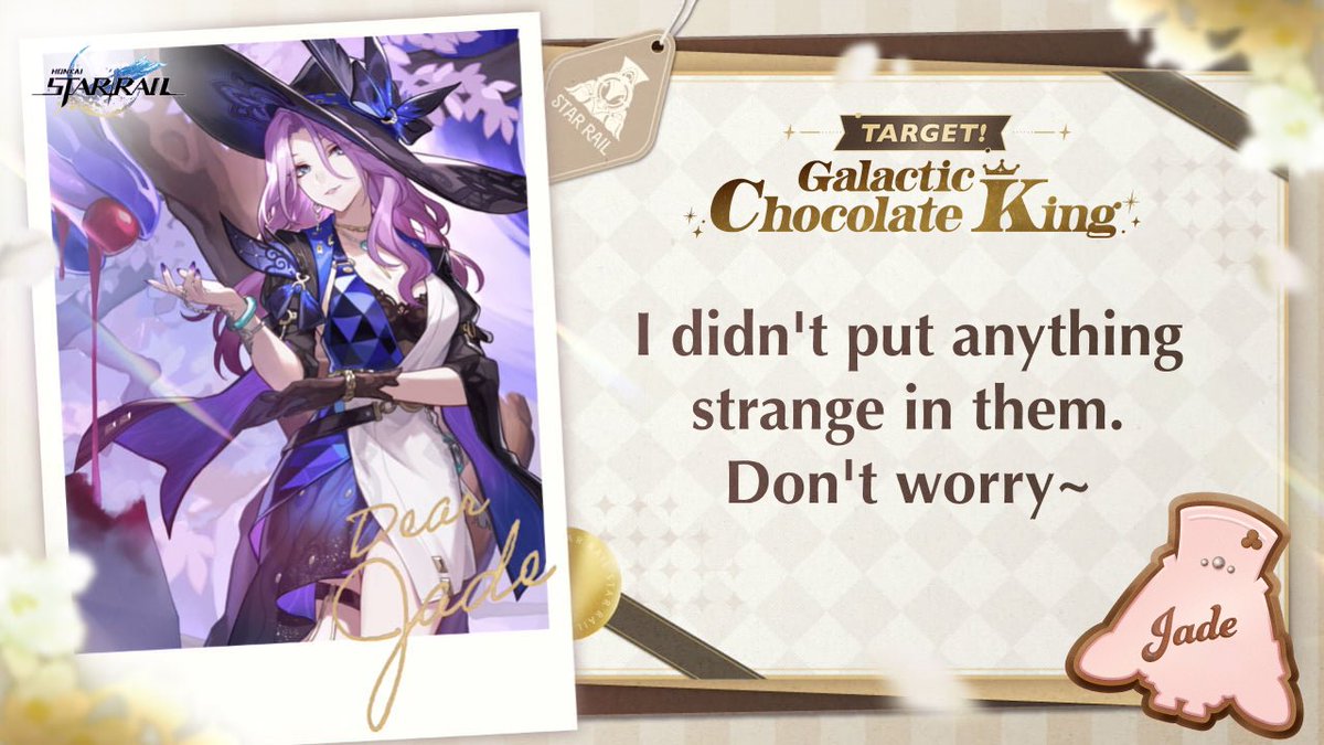 #TargetGalacticChocolateKing
I want to give a gift to #Jade

🔻 Click the link below to make chocolate and receive response! Event will be open until 2/18.
chocolate2025.hsr-event.com/en/share/

<a href="/honkaistarrail/">Honkai: Star Rail</a> #HonkaiStarRail