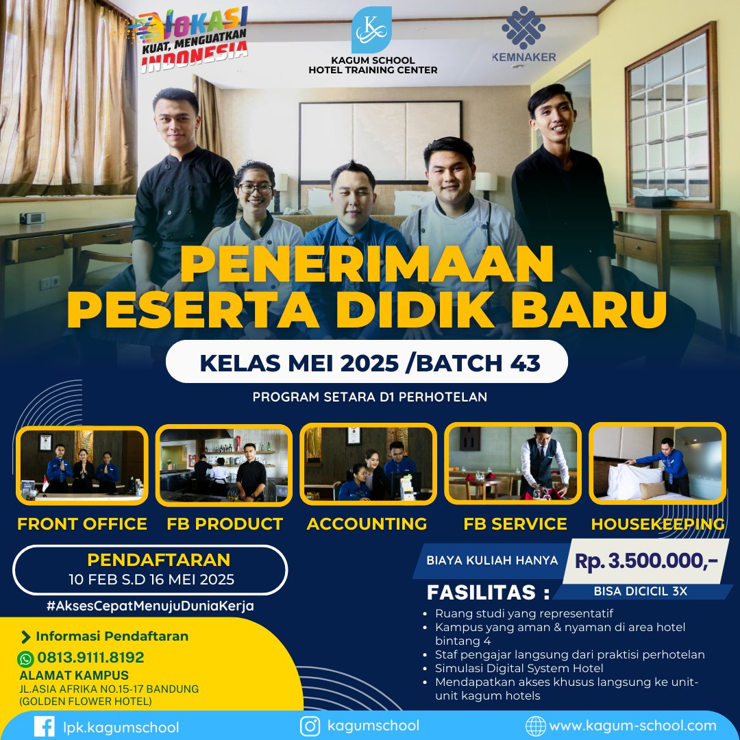 KAGUM_School's tweet photo. Hanya 3,5 JUTA saja bisa Kuliah perhotelan D1 1 tahun. Di bawah DISNAKER dan KAGUM Hotels. Segera daftar ya u/ kelas MEI 2025 #cimahi #lembang #garut #sumedang #soreang #subang #banjaran https://t.co/M88Le8Llji