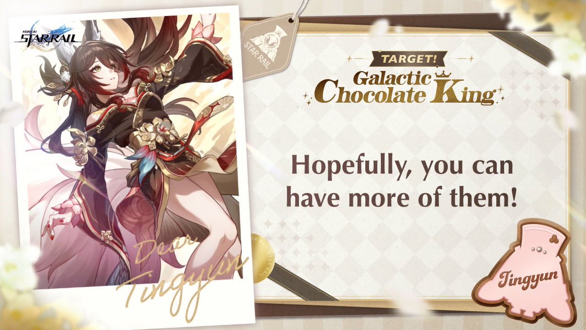 #TargetGalacticChocolateKing
I want to give a gift to #Tingyun

[Words you want to say to character]

🔻 Click the link below to make chocolate and receive response! Event will be open until 2/18.
chocolate2025.hsr-event.com/en/share/

<a href="/honkaistarrail/">Honkai: Star Rail</a> #HonkaiStarRail