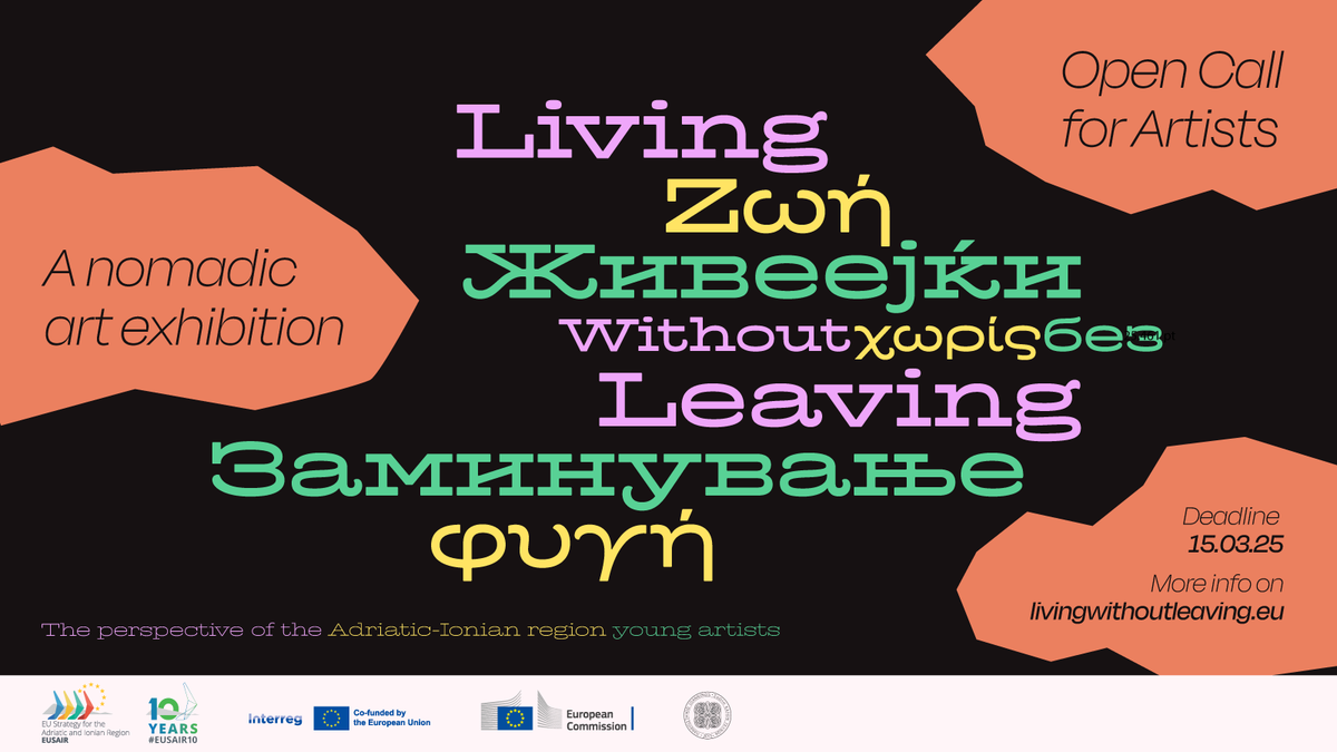 Interreg_GRAL's tweet photo. 🚨 Calling young artists (18-35) from Adriatic-Ionian region! ‘Living Without Leaving?’ is an open call exploring the right to stay, migration &amp; belonging. Selected pieces will be touring across 4 countries and receive artist fee!
🔗 More info: https://t.co/3MBNic4vuM
#EUSAIR https://t.co/sH0Pj5IXJJ